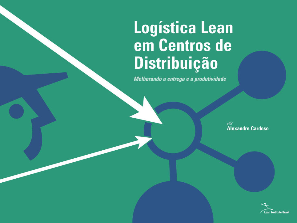 Criação de capa, projeto gráfico e ilustrações de Nêio Mustafa, para manual 'Logística lean em Centros de Distribuição'.