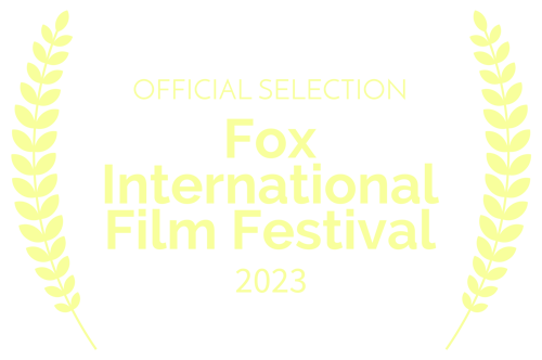 FOX INTERNATIONAL FILM FESTIVAL - 2023 - Official Selection - Italy
